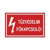 Figyelmeztető matrica TŰZVÉDELMI FŐKAPCSOLÓ! vinil  öntapadós piros 100mmx 60mmx Agárdi Filmnyomó 4db/ív - ERV018001ONV01000060